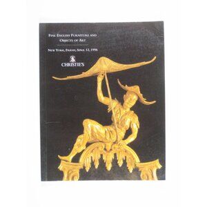 Christies Fine English Furniture Objects Of Art Auction Catalog April 1996